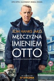 Mężczyzna imieniem Otto [2022] – Cały film online