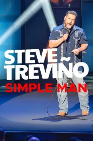 Steve Treviño: Simple Man [2024] – Cały film online