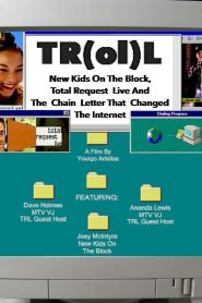 TR(ol)L: New Kids on the Block, Total Request Live and the Chain Letter That Changed the Internet [2024] – Cały film online