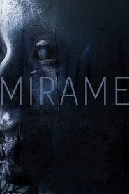 Mírame [2021] – Cały film online