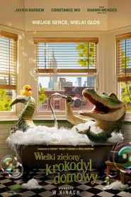 Wielki zielony krokodyl domowy [2022] – Cały film online