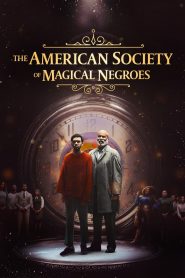 The American Society of Magical Negroes [2024] – Cały film online