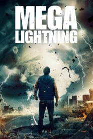 Mega Lightning [2022] – Cały film online
