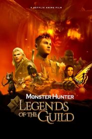 Monster Hunter: Legends of the Guild [2021] – Cały film online