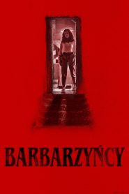 Barbarzyńcy [2022] – Cały film online