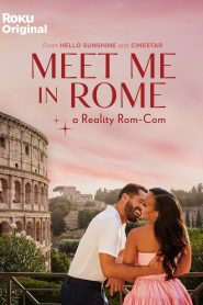 Meet Me in Rome [2024] – Cały film online