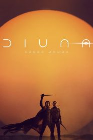 Diuna: Część druga [2024] – Cały film online