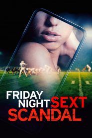 Friday Night Sext Scandal [2024] – Cały film online