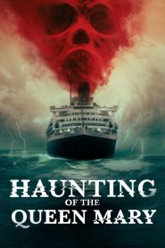 Haunting of the Queen Mary [2023] – Cały film online