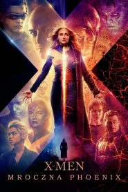 X-Men: Mroczna Phoenix [2019] – Cały film online