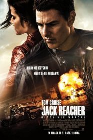Jack Reacher: Nigdy nie wracaj [2016] – Cały film online