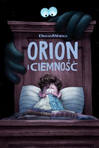 Orion i Ciemność [2024] – Cały film online