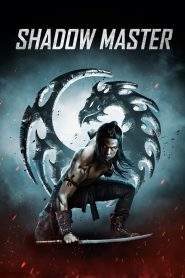 Shadow Master [2022] – Cały film online