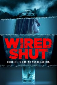 Wired Shut [2021] – Cały film online