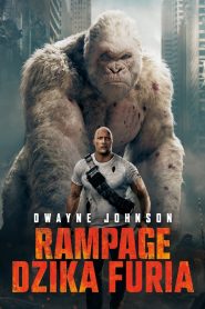 Rampage: Dzika Furia [2018] – Cały film online