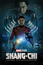 Shang-Chi i legenda dziesięciu pierścieni [2021] – Cały film online