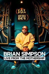 Brian Simpson: Live from the Mothership [2024] – Cały film online