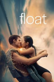 Float [2024] – Cały film online
