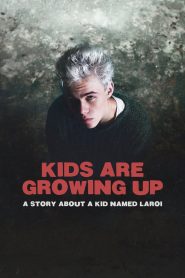 Kids Are Growing Up: A Story About a Kid Named Laroi [2024] – Cały film online
