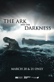 The Ark and the Darkness [2024] – Cały film online