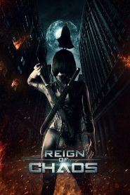 Reign of Chaos [2022] – Cały film online
