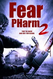 Fear PHarm 2 [2021] – Cały film online