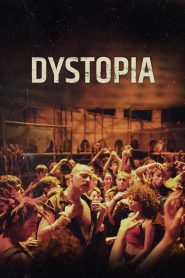 Dystopia [2021] – Cały film online