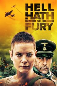 Hell Hath No Fury [2021] – Cały film online